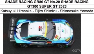 予約 スパーク1/43 スーパーGT 2023 シェイドレーシング GR86 GT #20 シェイドレーシング